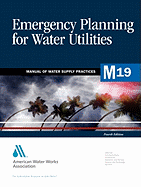 M19 Emergency Planning for Water Utilities, Fourth Edition