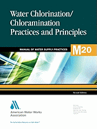M20 Water Chlorination/Chloramination Practices and Principles, Second Edition