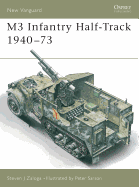 M3 Infantry Half-Track 1940-73