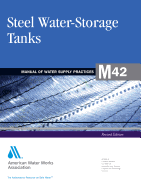 M42 Steel Water Storage Tanks, Revised Edition