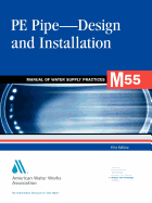 M55 Pe Pipe--Design and Installation