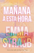 Ma�ana a Esta Hora