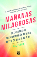 Ma�anas Milagrosas / The Miracle Morning