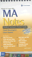 MA Notes: Medical Assistant's Pocket Guide