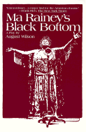 Ma Rainey's Black Bottom: A Play in Two Acts