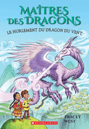 Ma?tres Des Dragons: N? 20 - Le Hurlement Du Dragon Du Vent