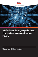 Ma?triser les graphiques: Un guide complet pour l'ASD