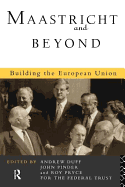 Maastricht and Beyond: Building a European Union