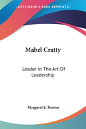 Mabel Cratty: Leader In The Art Of Leadership
