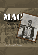 Mac: A Story of Love and War