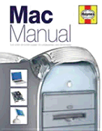 Mac Manual: The Step-By-Step Guide to Upgrading and Repairing - Martin, Keith