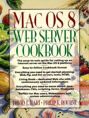 Mac OS 8 Web Server Cookbook - Hart, David L, and Bourne, Philip E