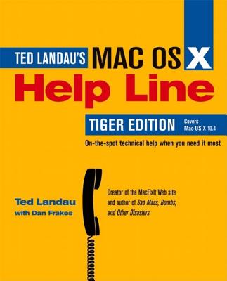 Mac OS X Help Line - Landau, Ted, and Frakes, Dan