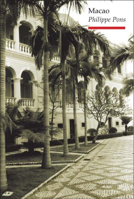 Macao - Pons, Philippe
