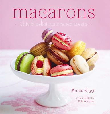 Macarons - Rigg, Annie