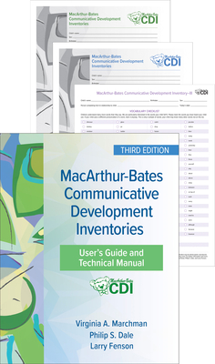 MacArthur-Bates Communicative Development Inventories (CDI) Set - Marchman, Virginia, and Fenson, Larry, and Thal, Donna