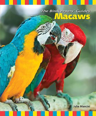 Macaws - Mancini, Julie