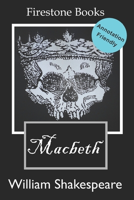 Macbeth: Annotation-Friendly Edition - Lear, David (Introduction by), and Shakespeare, William