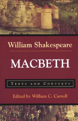 Macbeth: Texts and Contexts - Shakespeare, William