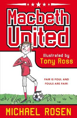 Macbeth United: A Football Tragedy - Rosen, Michael