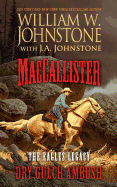 Maccallister: The Eagles Legacy: Dry Gulch Ambush