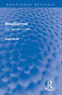 MacDiarmid: The Terrible Crystal