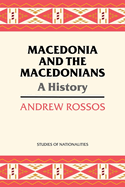 Macedonia and the Macedonians: A History