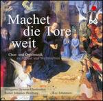 Machet die Tore weit