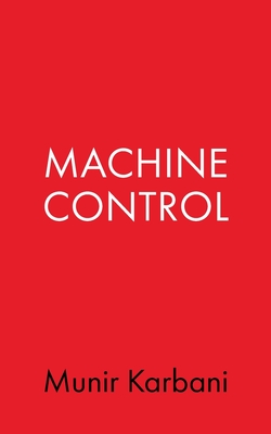 Machine Control - Karbani, Munir