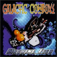Machine Fish - The Galactic Cowboys