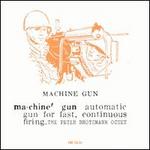 Machine Gun