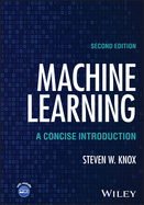 Machine Learning: A Concise Introduction