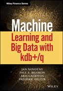 Machine Learning and Big Data with KDB+/Q
