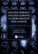 Machine Learning and Deep Learning in Neuroimaging Data Analysis