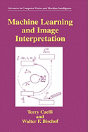Machine Learning and Image Interpretation