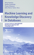 Machine Learning and Knowledge Discovery in Databases: European Conference, Ecml Pkdd 2009, Bled, Slovenia, September 7-11, 2009, Proceedings, Part I