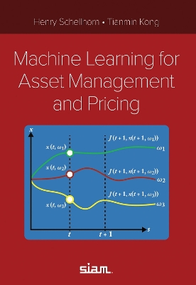 Machine Learning for Asset Management and Pricing - Schellhorn, Henry, and Kong, Tianmin