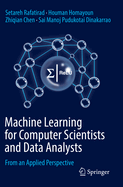 Machine Learning for Computer Scientists and Data Analysts: From an Applied Perspective