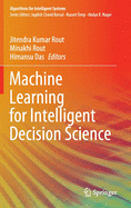 Machine Learning for Intelligent Decision Science