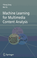 Machine Learning for Multimedia Content Analysis