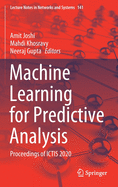 Machine Learning for Predictive Analysis: Proceedings of Ictis 2020