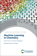 Machine Learning in Chemistry: The Impact of Artificial Intelligence