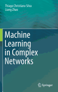 Machine Learning in Complex Networks