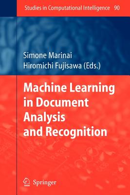 Machine Learning in Document Analysis and Recognition - Marinai, Simone (Editor), and Fujisawa, Hiromichi (Editor)
