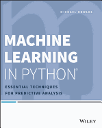 Machine Learning in Python: Essential Techniques for Predictive Analysis