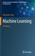 Machine Learning: The Basics