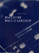 Machine Musicianship