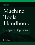 Machine Tools Handbook: Design and Operation