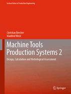 Machine Tools Production Systems 2: Design, Calculation and Metrological Assessment
