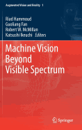 Machine Vision Beyond Visible Spectrum